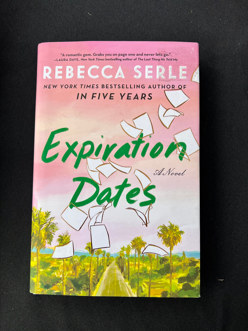 Expiration Dates by Rebecca Serle