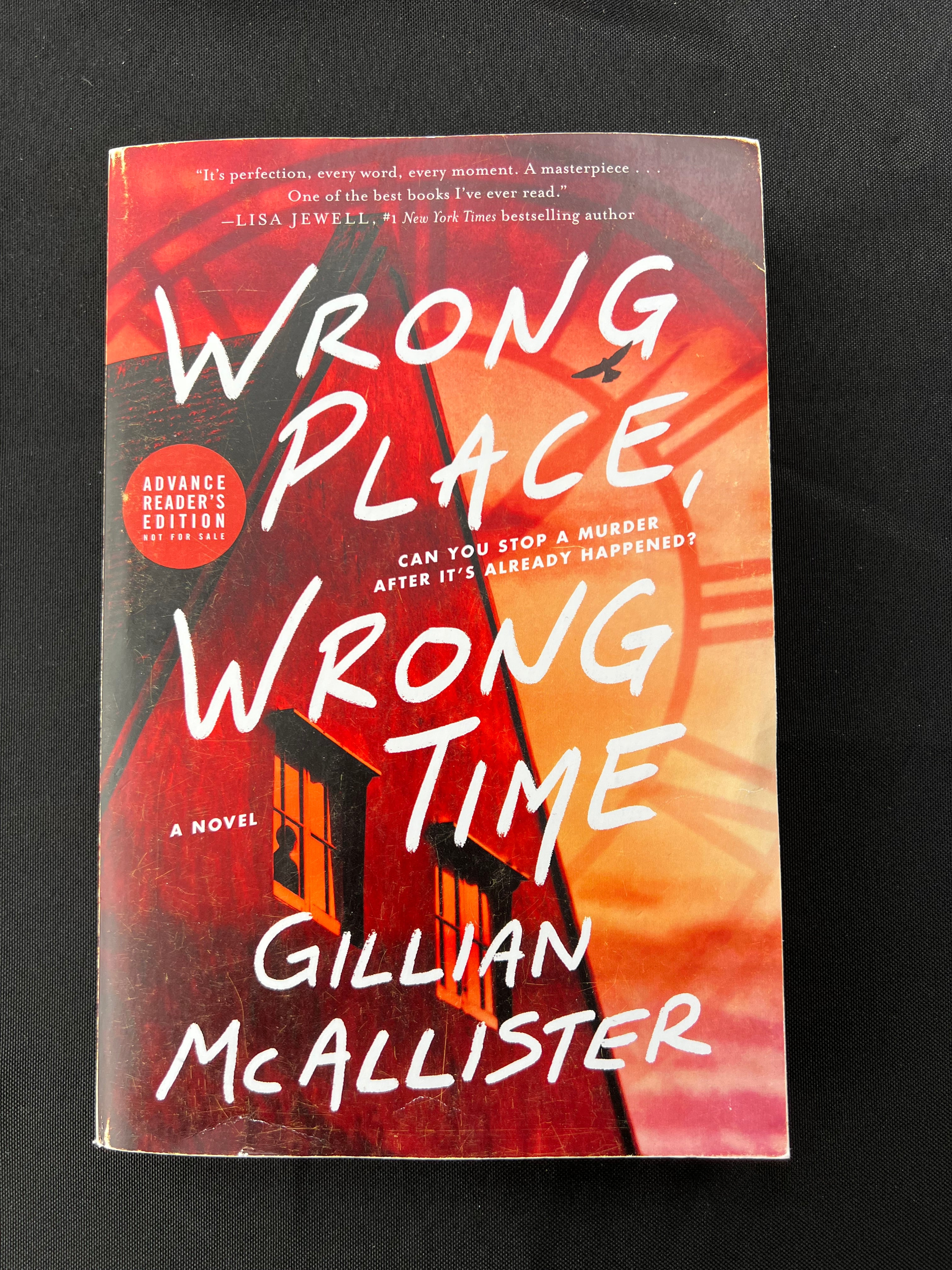 Wrong Place, Wrong Time by Gillian McAllister (ARC)