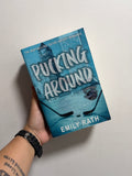 Pucking Around by Emily Rath