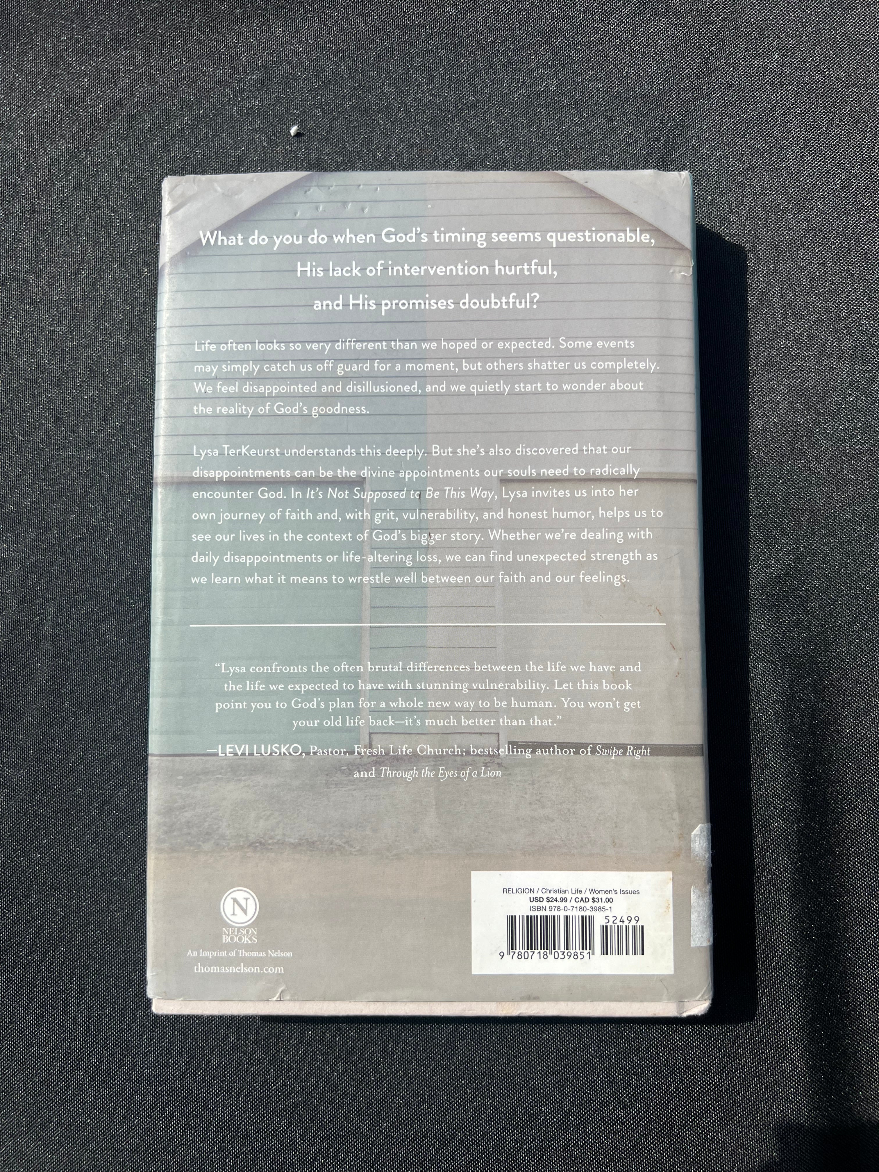 It’s Not Supposed To Be This Way by Lysa Terkeurst