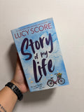Story of my Life by Lucy Score