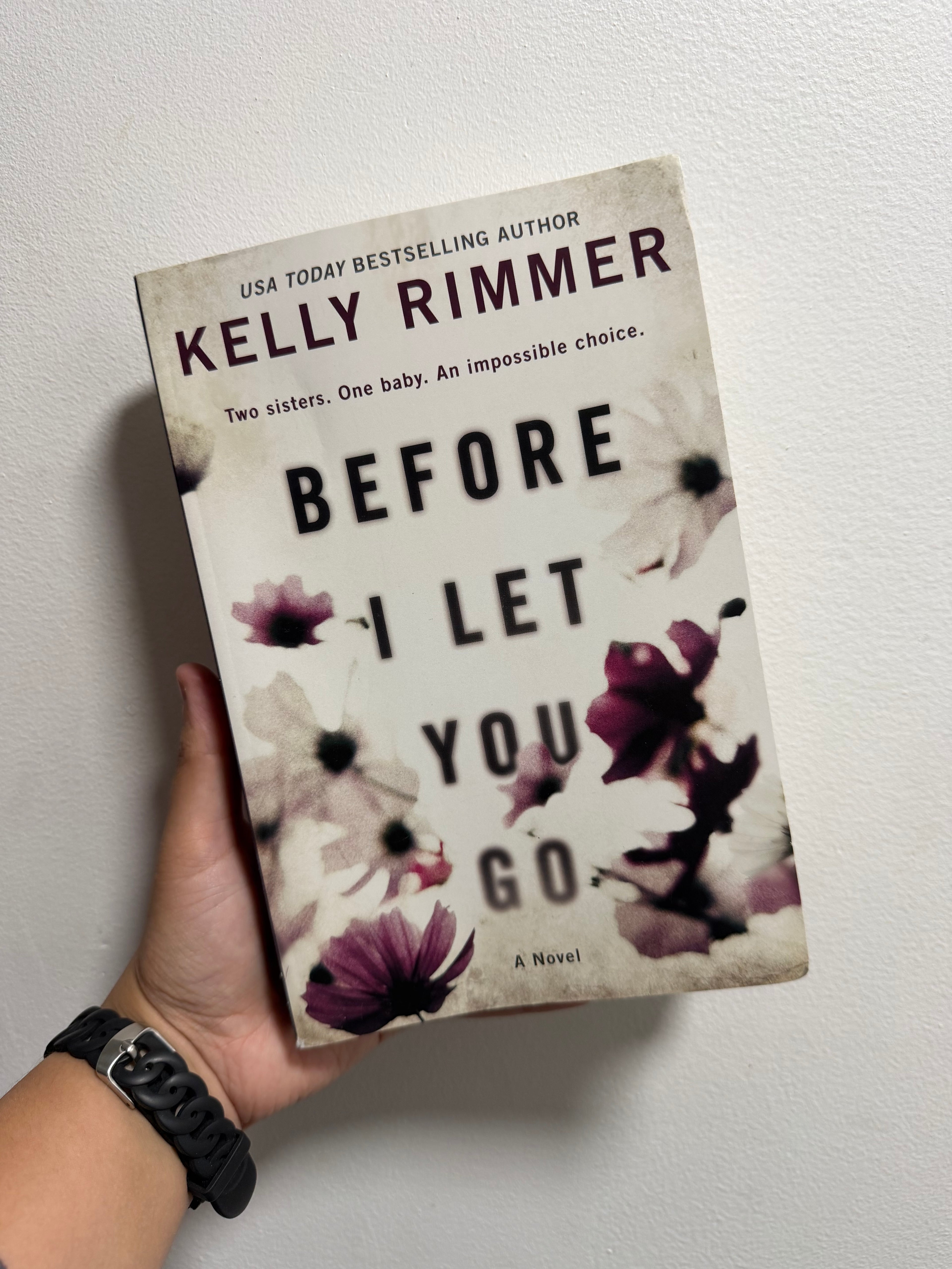 Before I Let You Go by Kelly Rimmer