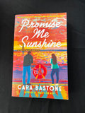 Promise Me Sunshine by Cara Bastone