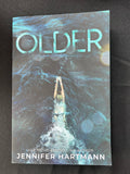 Older by Jennifer Hartmann